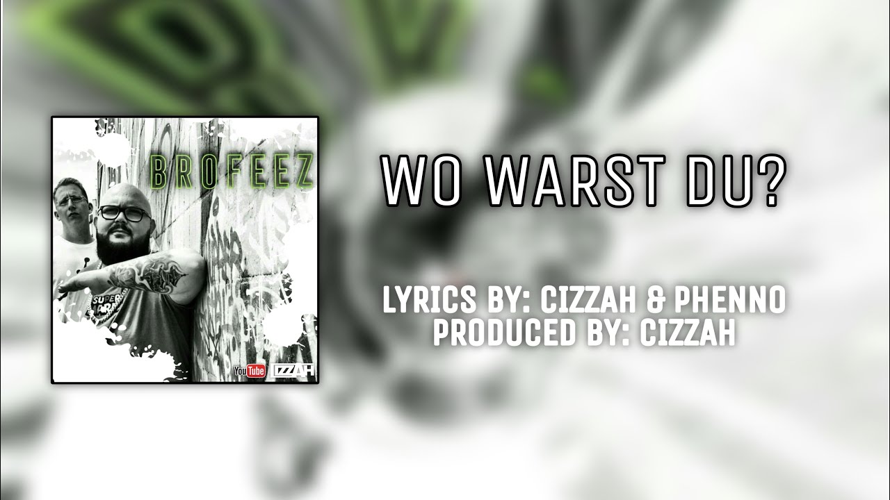 Cizzah & Phenno - Brofeez - 