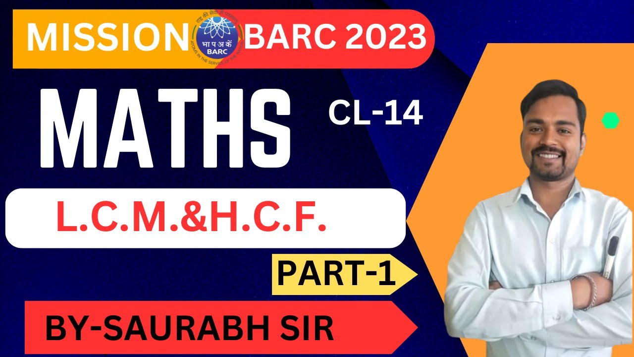 BARC Maths 2023|| BARC L.C.M. & H.C.F. CLASS-01//bY-SAURABH SIR