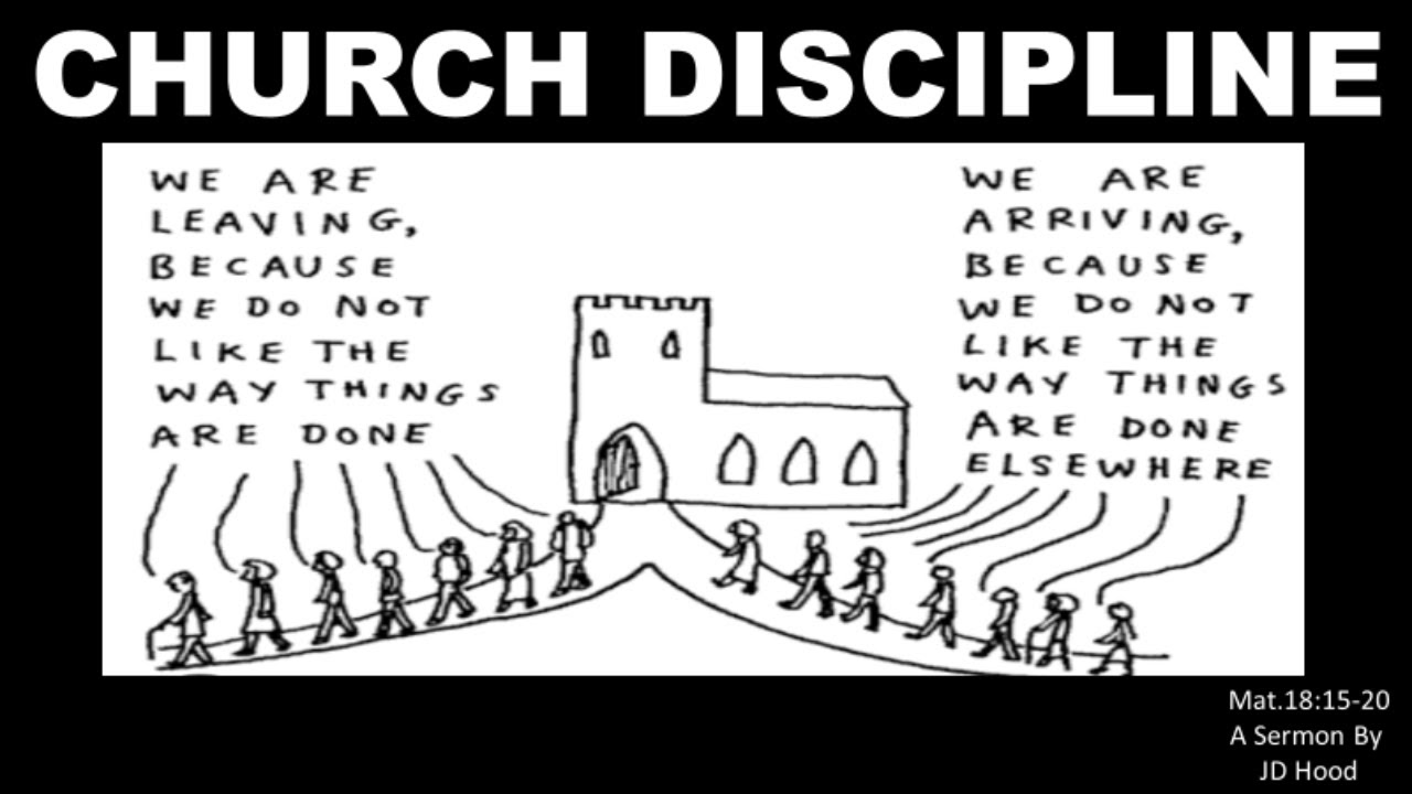 Pastor John Hood - Church Discipline