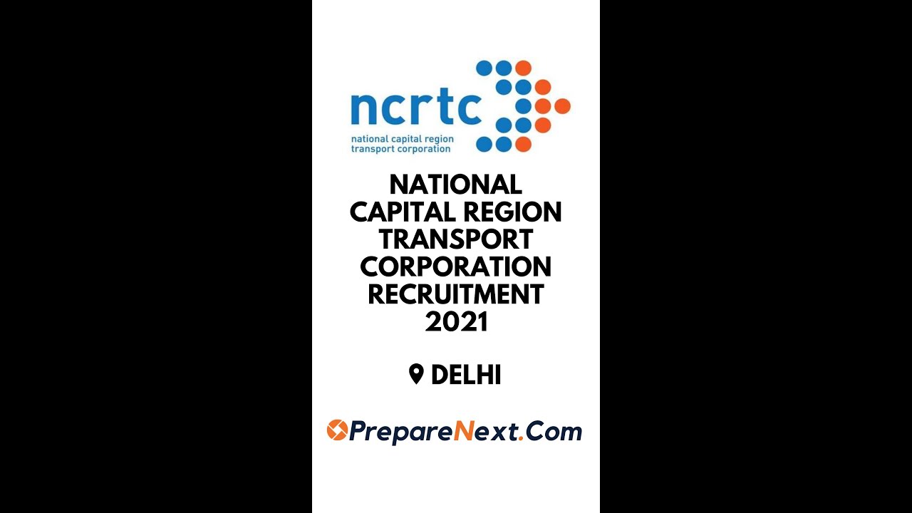 NCRTC Recruitment 2021 | National Capital Region Transport Corporation