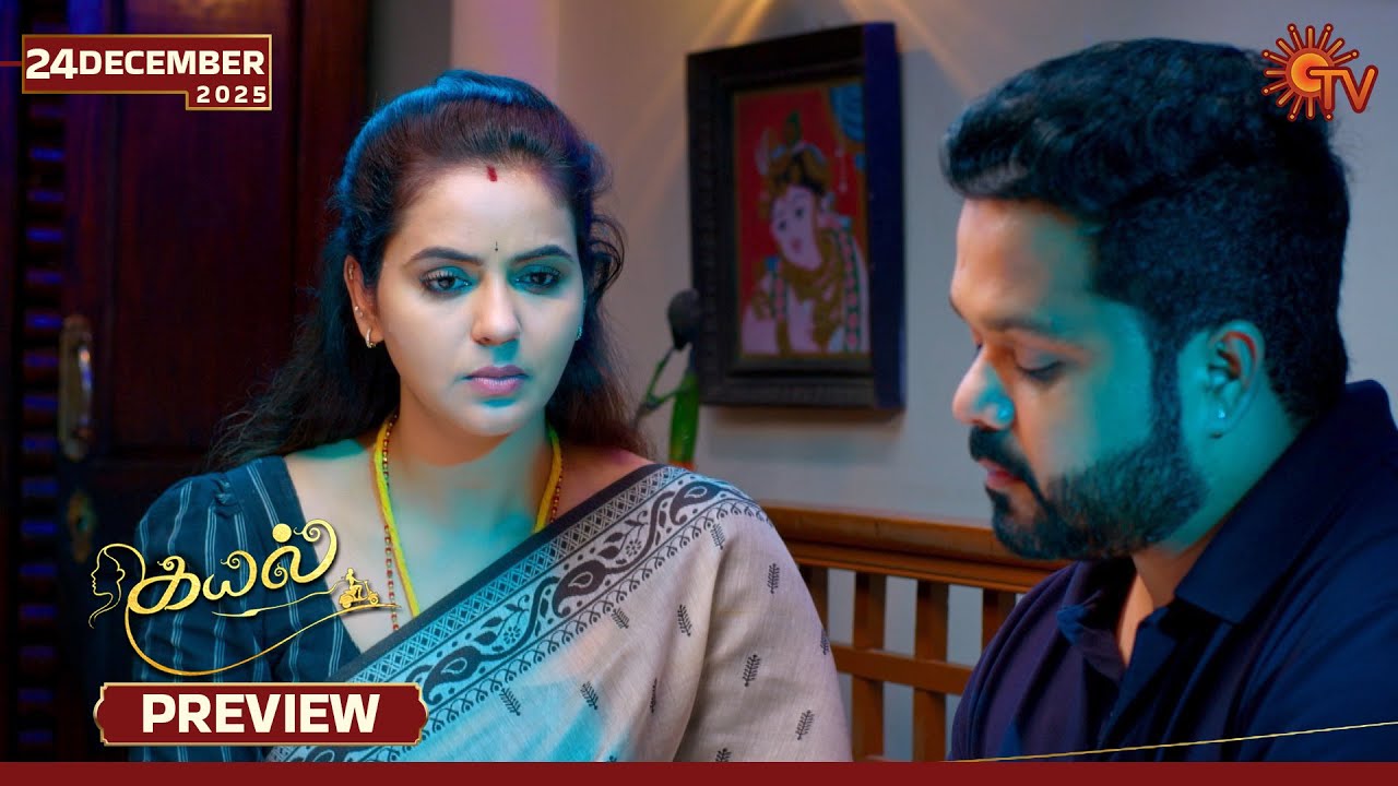 Kayal - Preview | 24 Dec 2025 | Tamil Serial | Sun TV