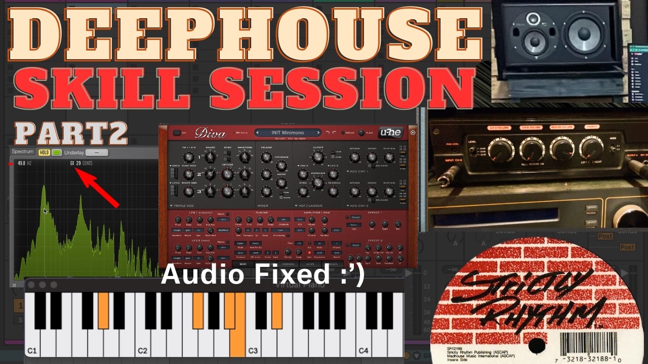 Deep House Skill Session Part2: Mixing, Sound Design & Music Theory Hacks