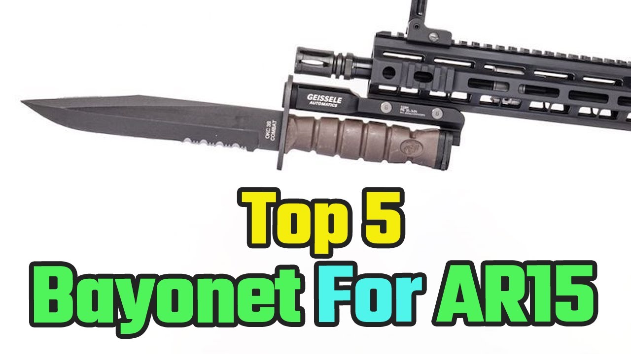Top 5 Best Bayonet For AR15 2025