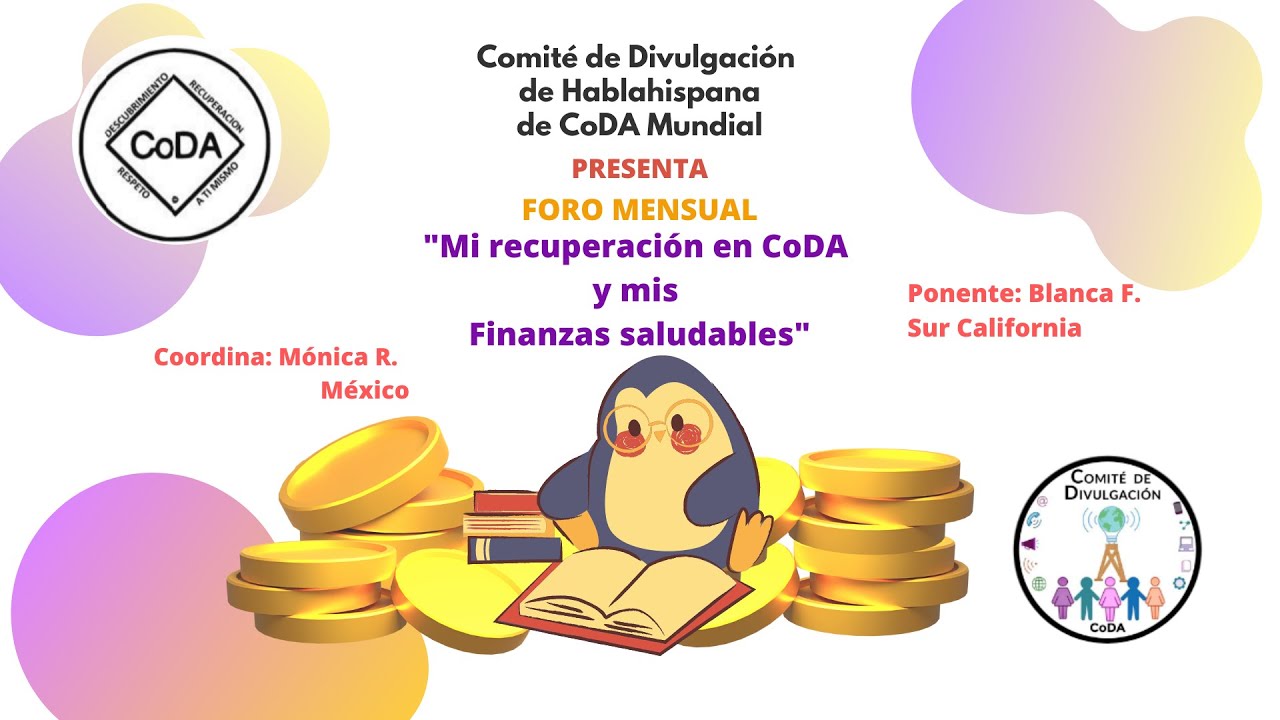 Foro mensual Mi recuperación en CoDA y Mis Finanzas saludables