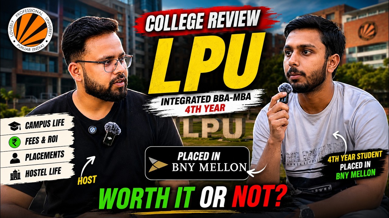 LPU Integrated BBA MBA Review 2026 |  Placement Reality 🔥 Honest LPU Student Review