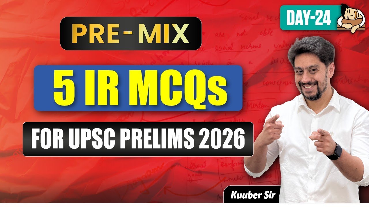 UPSC Prelims 2026 International Relations PRE-MIX | 5 Current Affairs MCQs Daily You Can't Miss