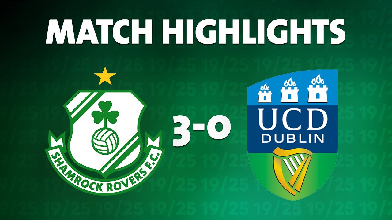 Match Highlights | Rovers 3-0 UCD | 18 February 2022