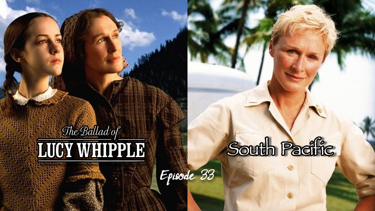 The Ballad of Lucy Whipple and South Pacific (feat. Cody Dericks)