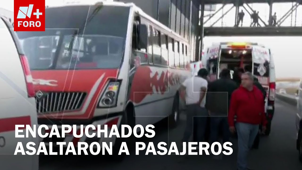 Asalto a Transporte Público Deja 2 Lesionados en la México-Puebla, en Valle de Chalco