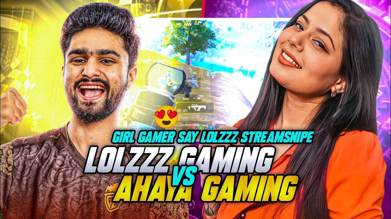 LOLZZZ GAMING VS AHAYA GAMING LIVE FIGHT ! LolzZz Gaming vs Girl Streamer 😍
