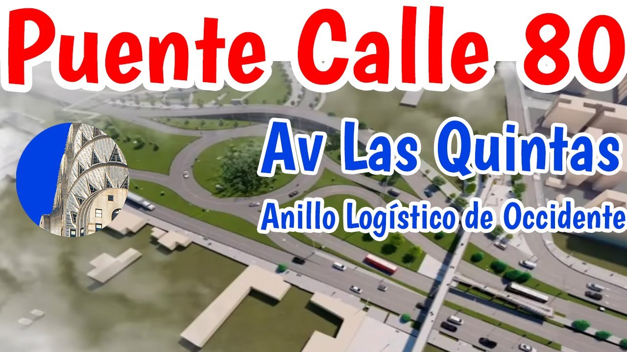Anillo Logístico de Occidente Solución intersección Calle 80 con Carrera 119