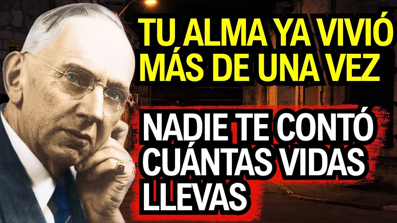 ¿Cuántas veces puede reencarnar un alma? Edgar Cayce revela los detalles