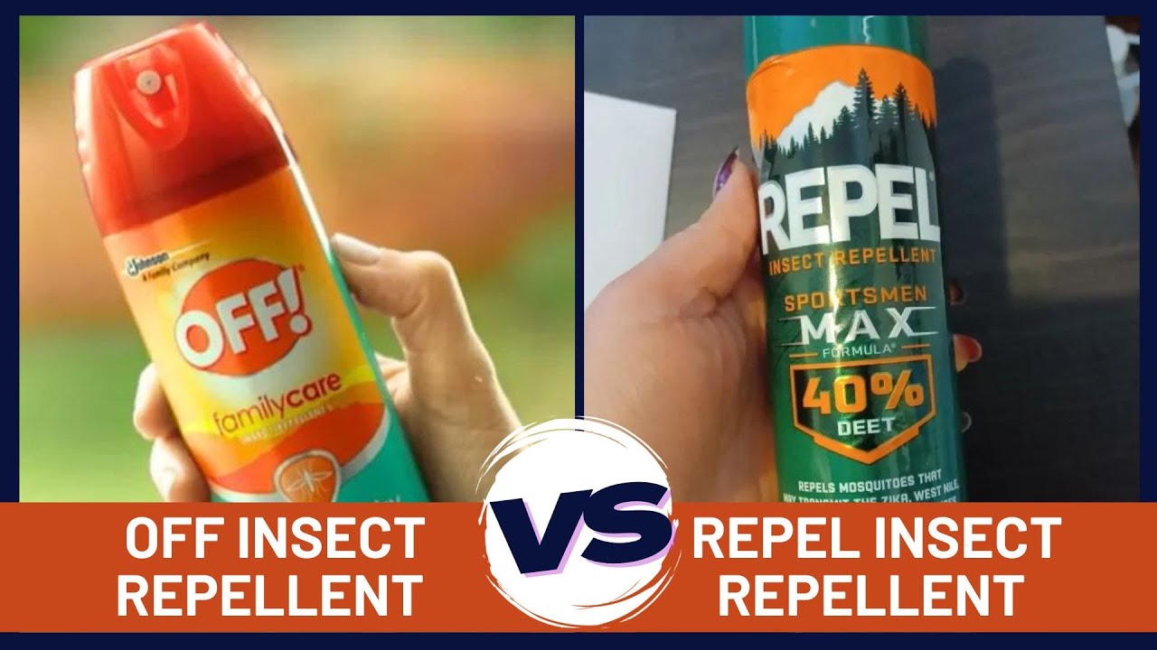 OFF Insect Repellent vs Repel Insect Repellent - Which is Most Effective?