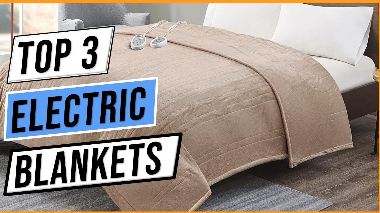 ✅Top 3 Best Electric Blankets of 2023 | Best Electric Blankets - Heated Blankets of 2023