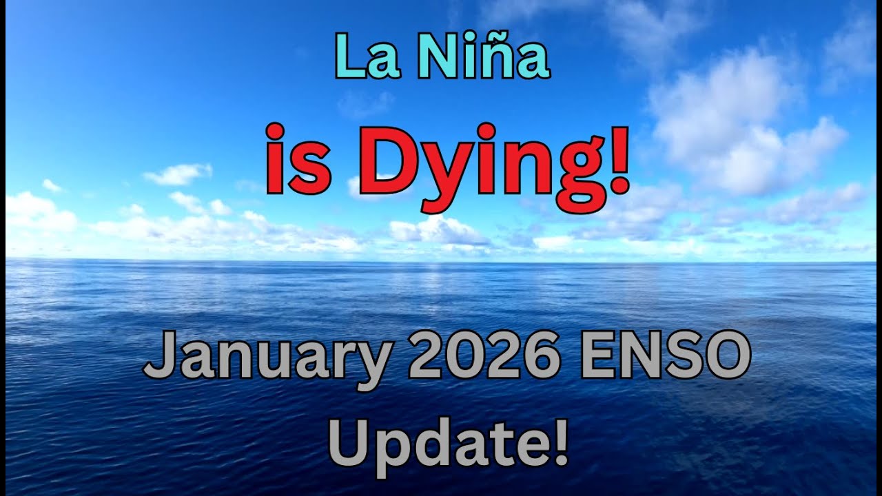 La Nina is DYING! Jan 2026 ENSO Update and Extended Forecast look!