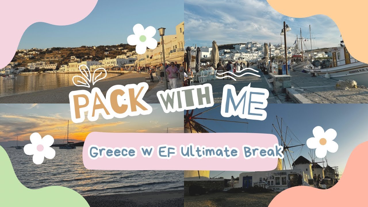 Pack with me | Greek Islands w EF Ultimate Break !! ✈️🇬🇷