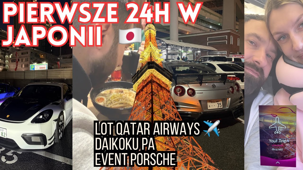 #305 Coobcio & Basia - Pierwsze 24h w Japonii 🇯🇵 Lot Qatar Airways, Daikoku PA, event Porsche 