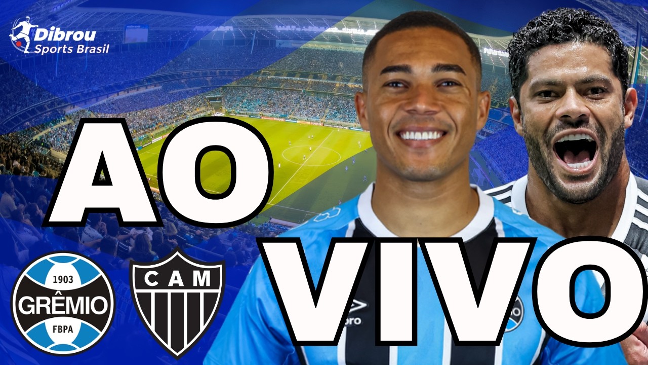GRÊMIO X ATLÉTICO-MG AO VIVO BRASILEIRÃO DIRETO DA ARENA DO GRÊMIO