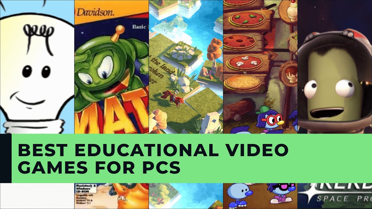 BEST EDUCATIONAL VIDEO GAMES FOR PCS