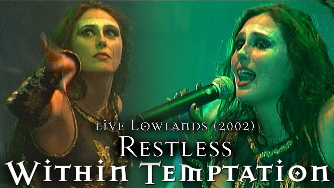 Within Temptation - Restless live Lowlands (2002)