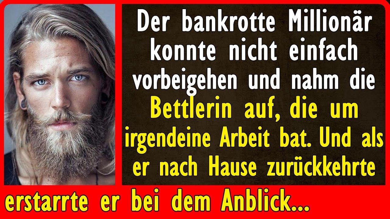 Der bankrotte Millionär konnte nicht einfach vorbeigehen und nahm die Bettlerin auf...