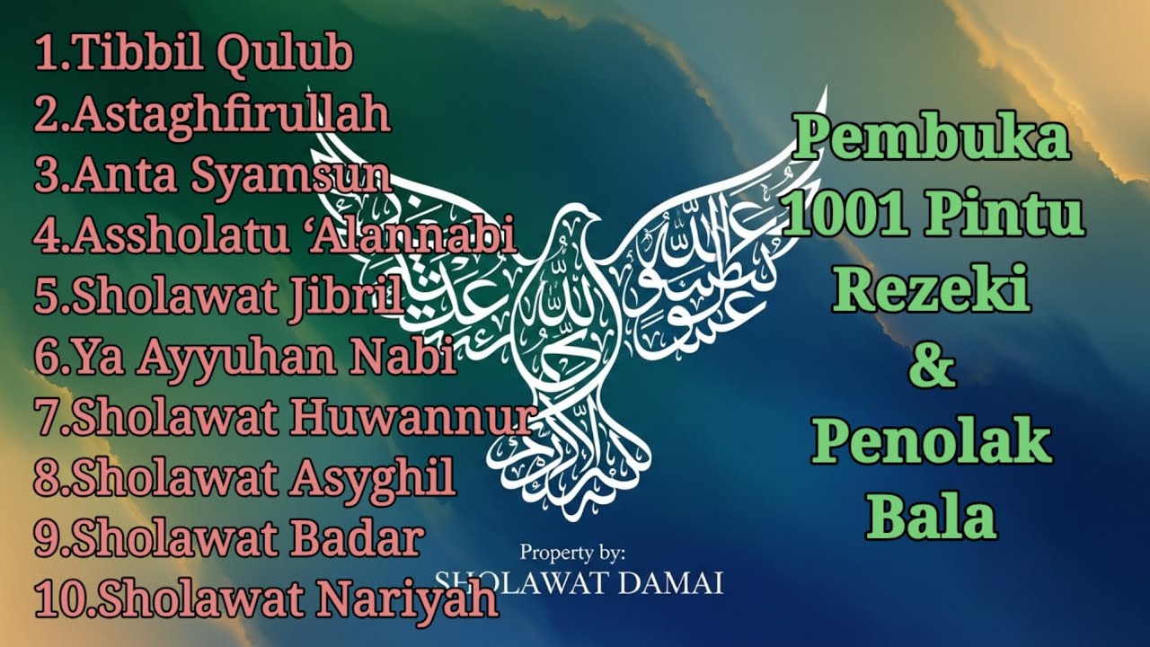 Album Sholawat Penarik Rezeki & Ketenangan Jiwa | Dzikir dan Istighfar Pelan