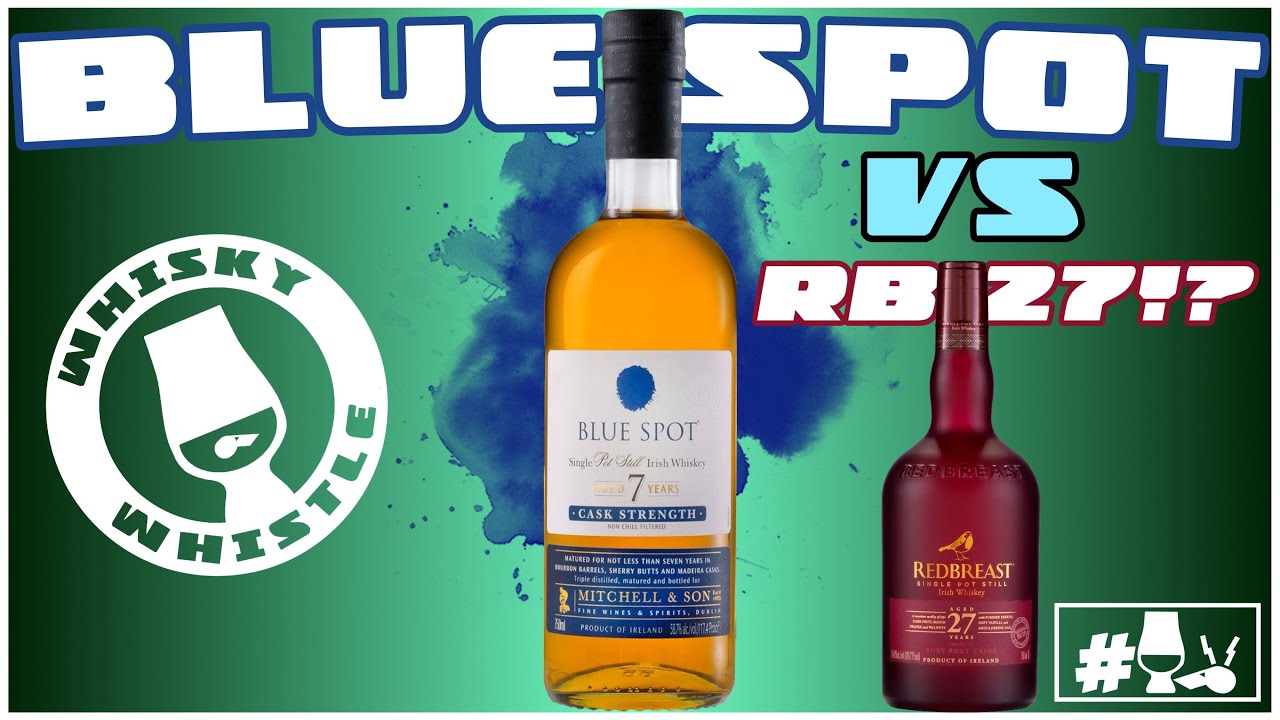 Blue Spot Cask Strength Single Pot Still Irish Whiskey….vs Redbreast 27??