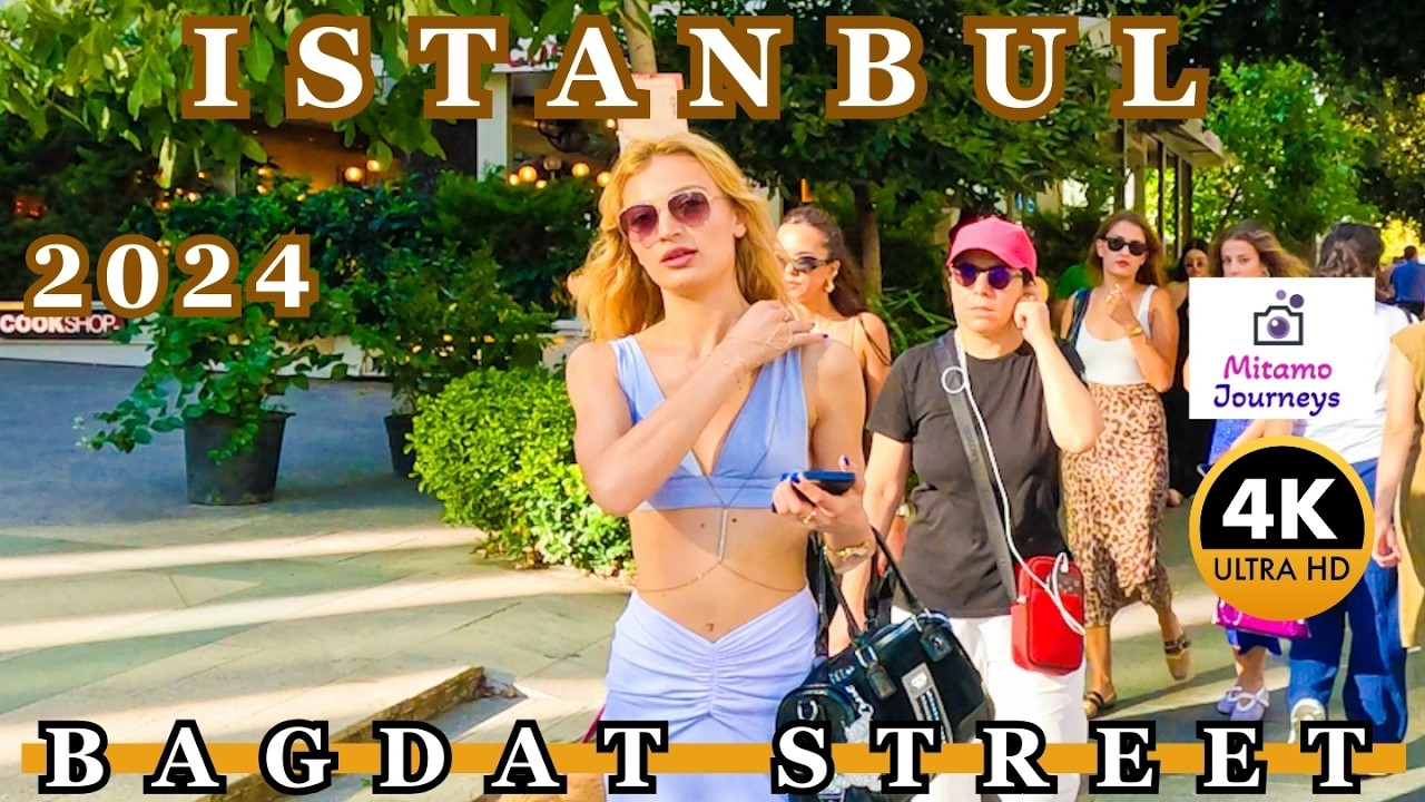 Istanbul Bagdat Street 4K Walking Tour | Fashion Street, Luxury Markets, Foods & Cafes | August 2024