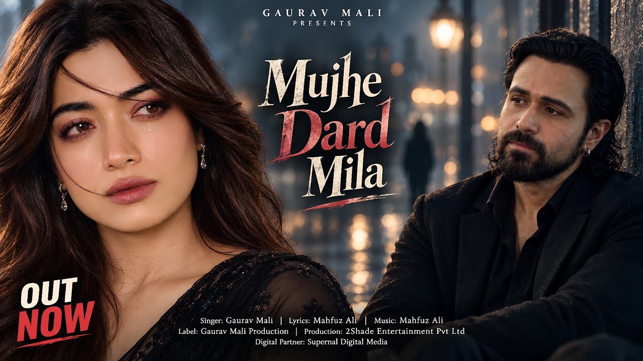 New Song 2026 | New Hindi Song | Mujhe Dard Mila | Emraan Hashmi | Rashmika Mandanna | New Song