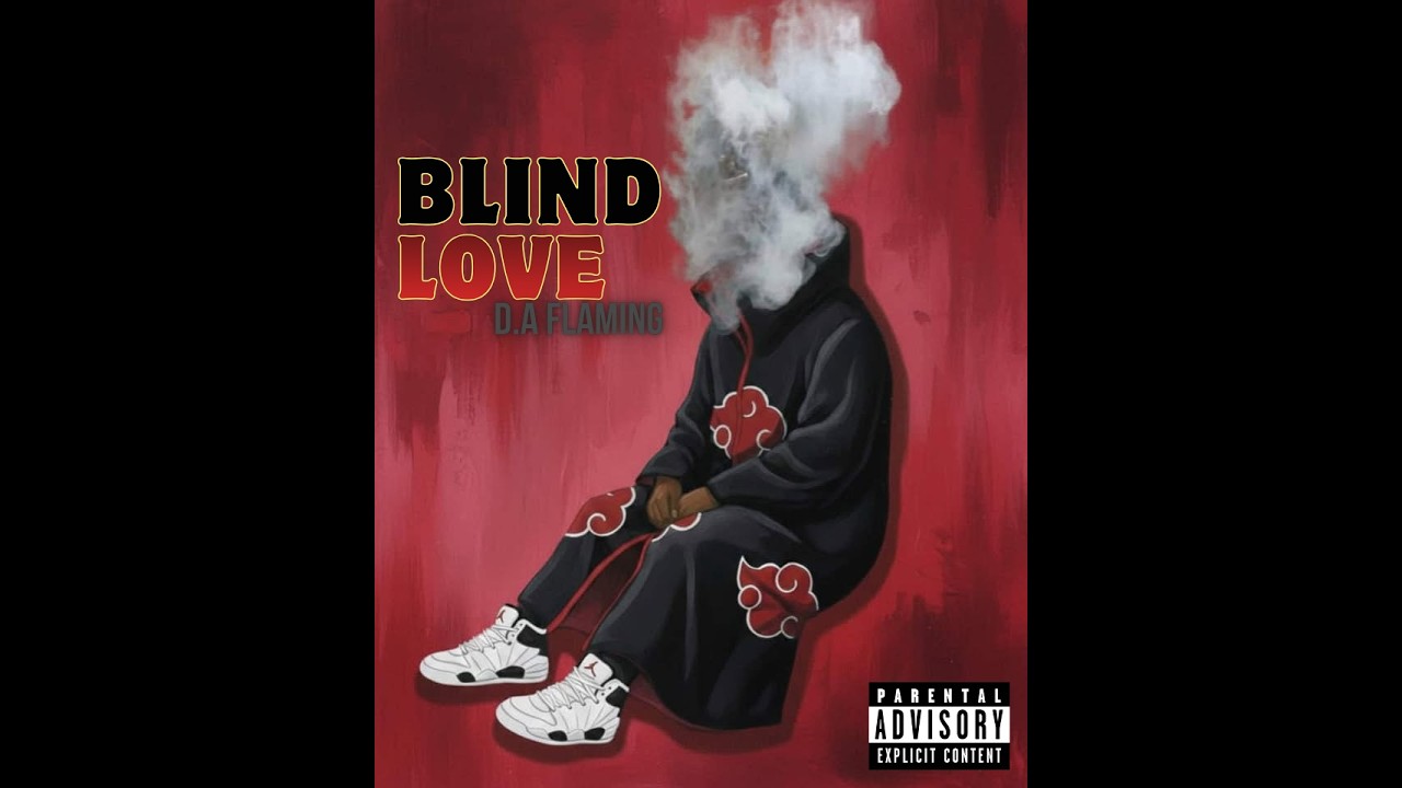 Blind Love - Da Flaming - ( AUDIO OFICIAL )