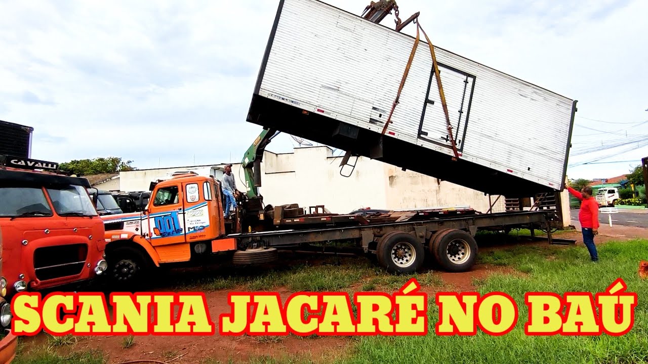 Coloquei o baú no Scania jacaré! 