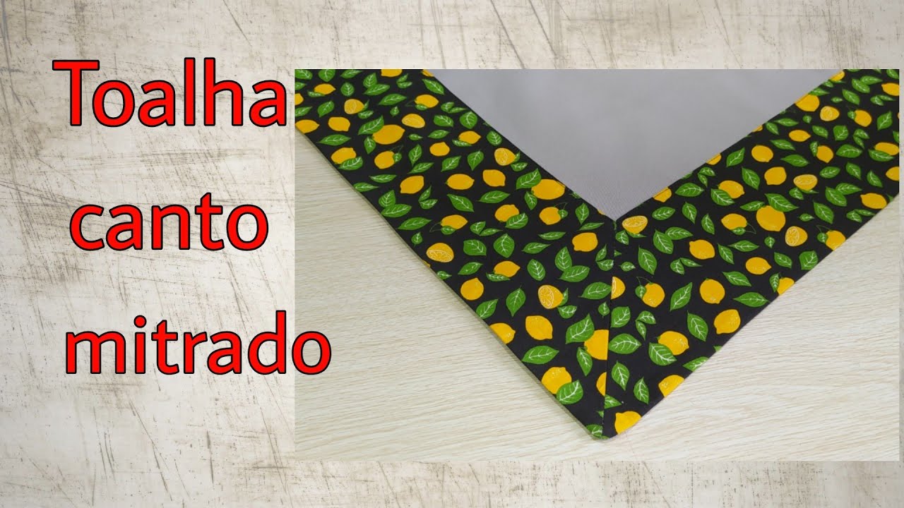 Toalha Com Canto Mitrado / Fácil de Fazer Venha Aprender #toalhadechá  #kitcozinha