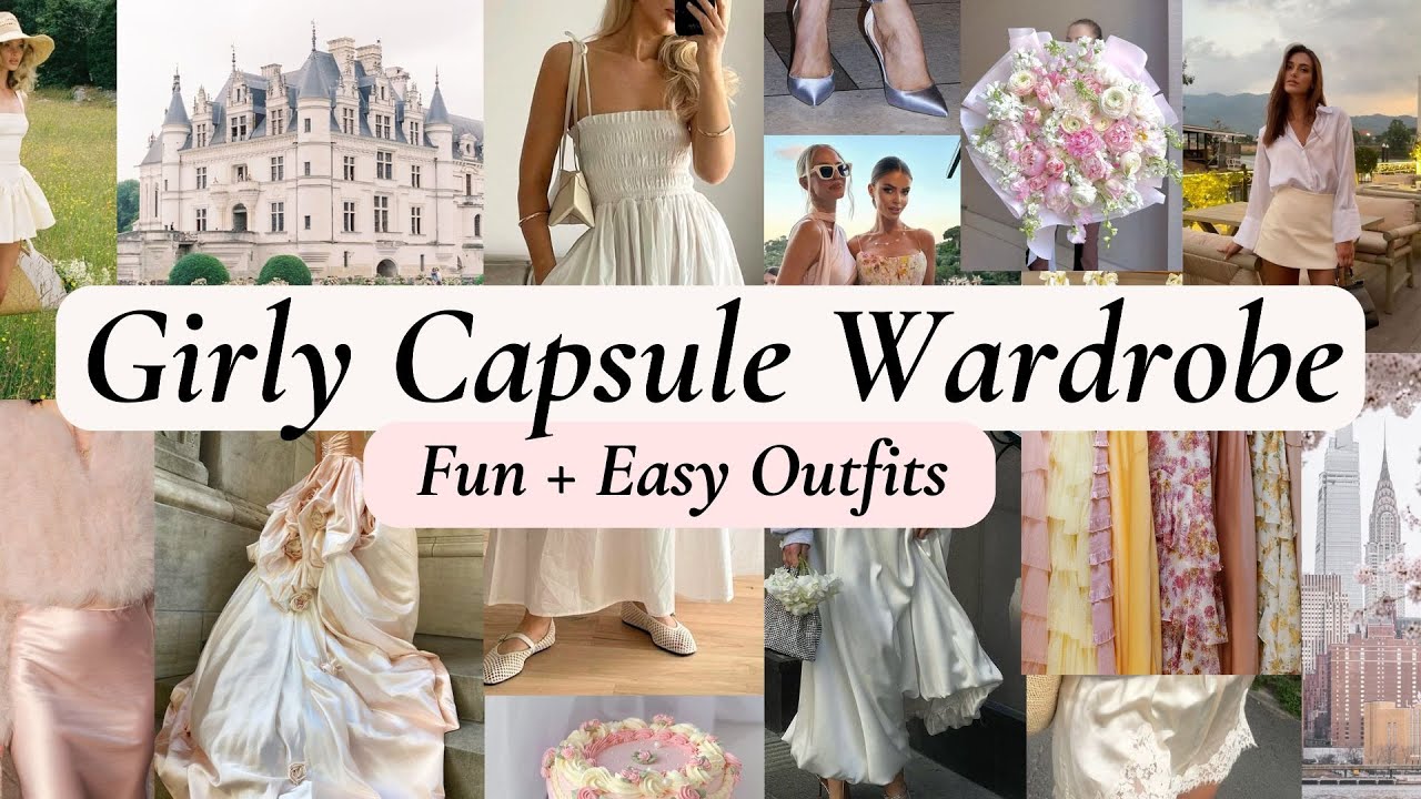 How to Build a Girly Capsule Wardrobe (That Still Feels Fun)