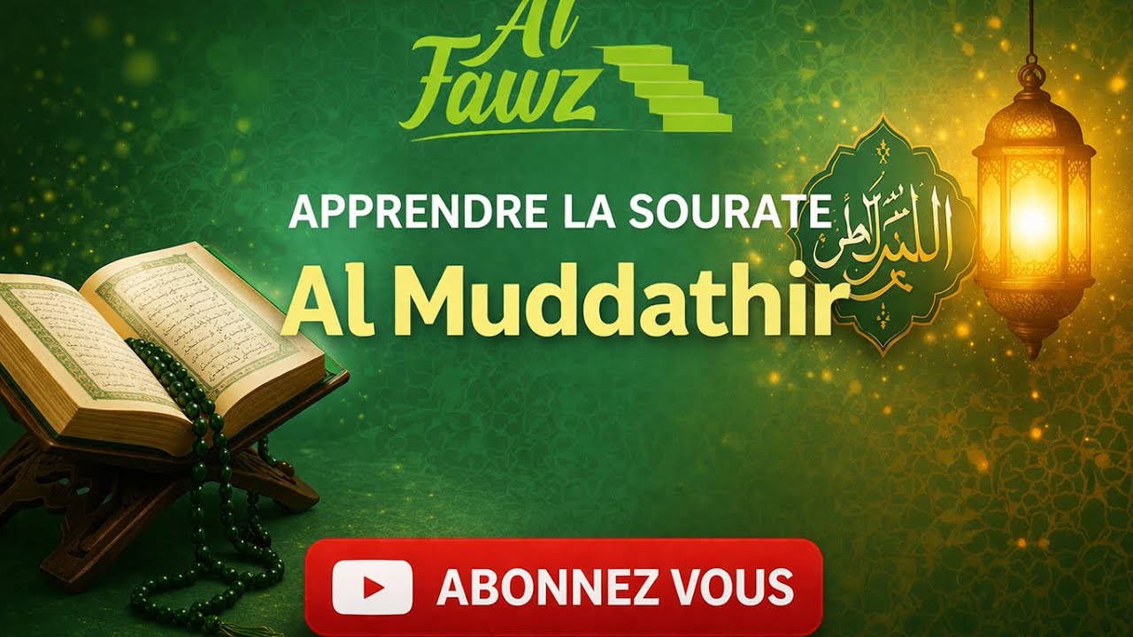 Apprendre sourate 76 Al-muddathir 
