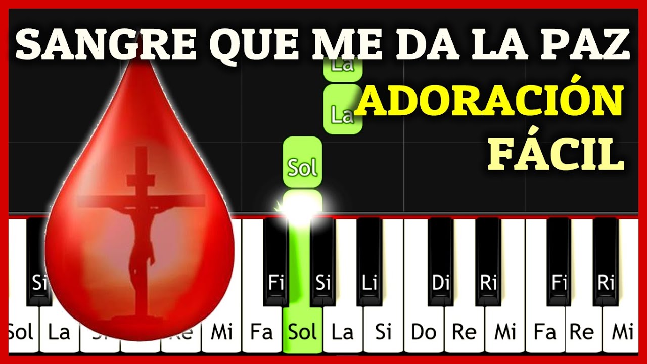Melodía Cristiana de ADORACIÓN FÁCIL en Piano Tutorial (Synthesia) | Sangre que me da la Paz