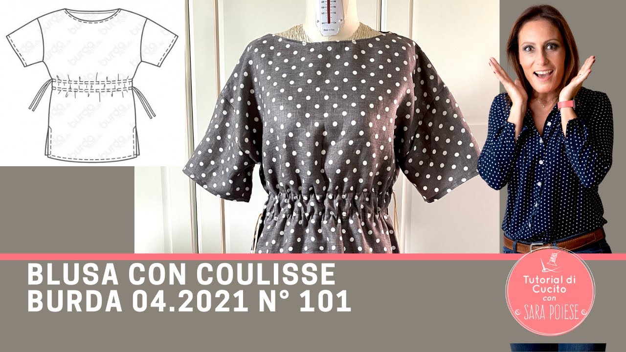 Cucire blusa con coulisse | cartamodello Burda 101 aprile 2021 | in sartoria con Sara Poiese