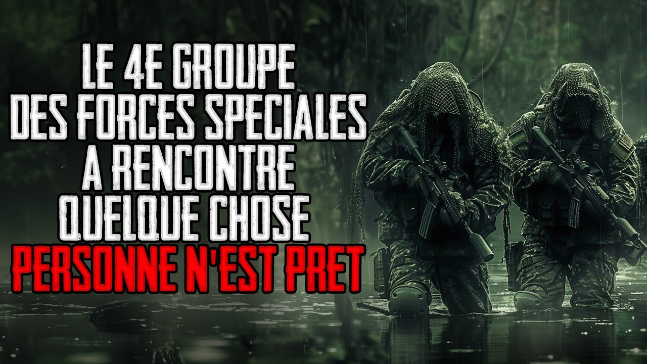 Le 4e groupe des forces sp&eacute;ciales a rencontr&eacute; quelque chose...  Personne n'est pr&ecirc;t ...