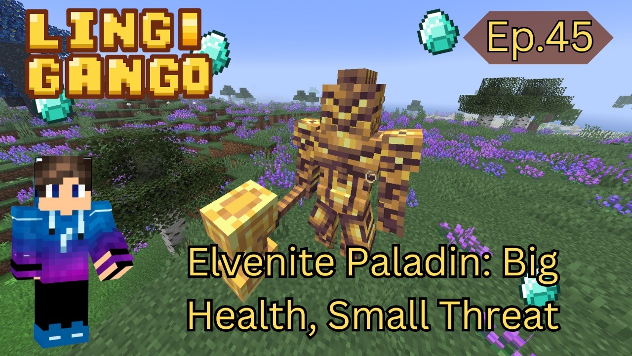 Linggango Ep45 &ndash; Elvenite Paladin: Big Health, Small Threat