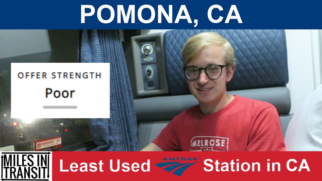 Pomona - Least Used Amtrak Station in California