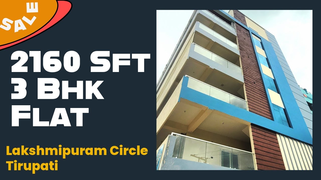Luxurious 2160 Sft North Face #3Bhk #Apartment #FlatforSale Near #Lakshmipuram Circle, #Tirupati