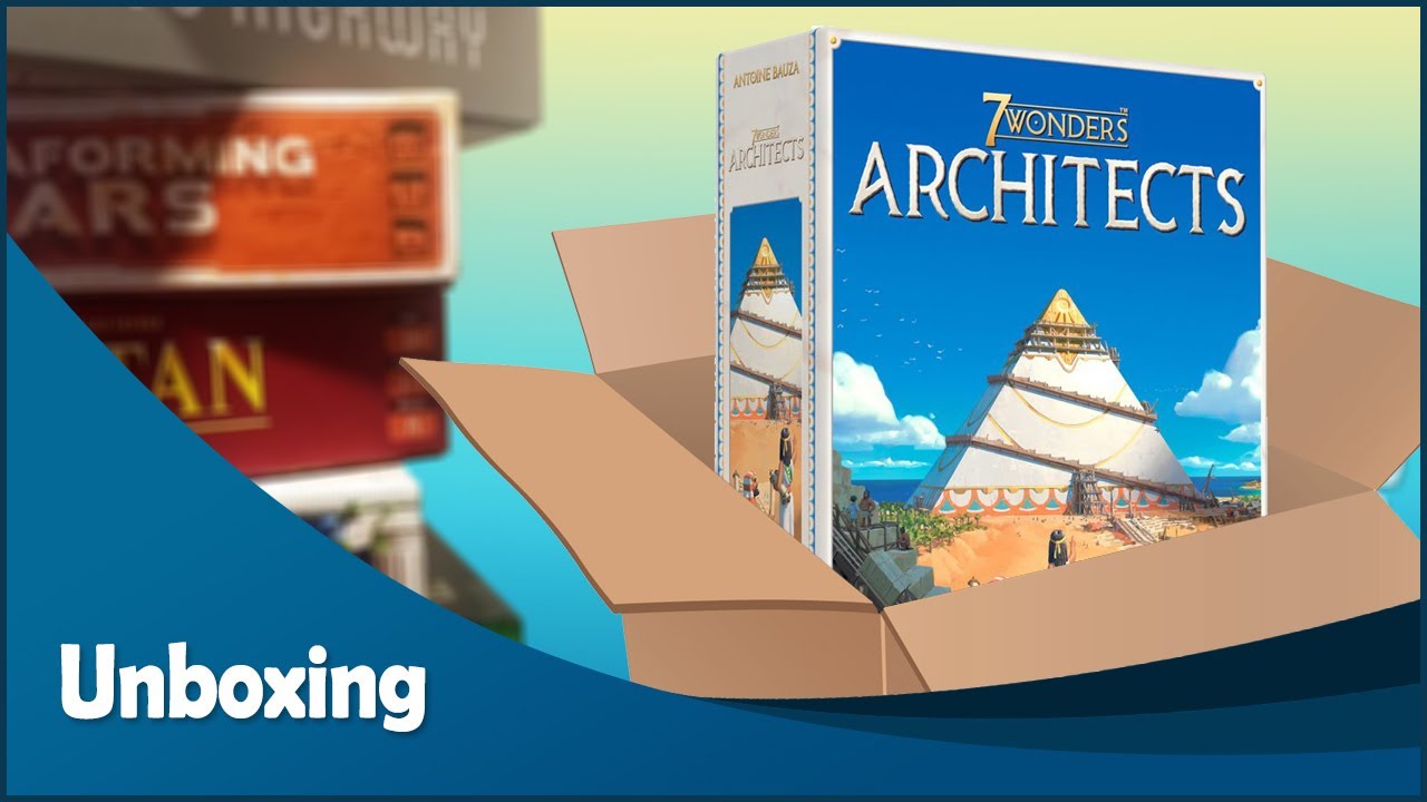 Unboxing - 7 Wonders: Architects