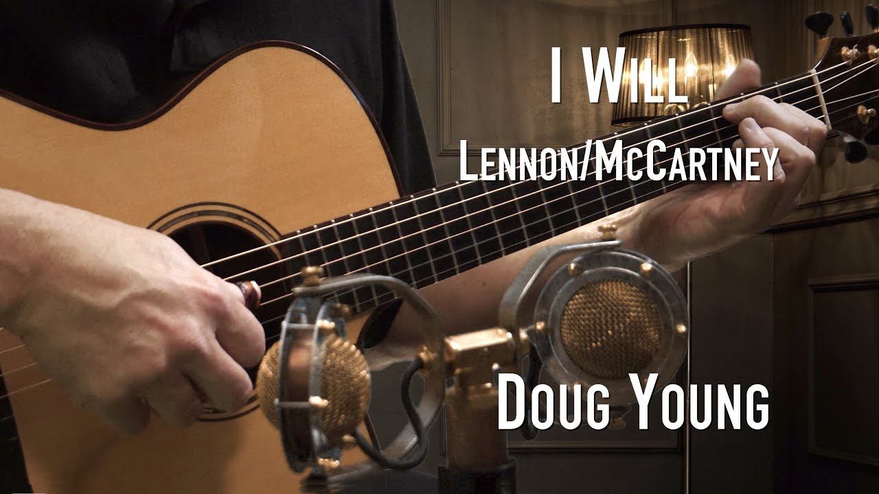 I Will - Fingerstyle Guitar - Doug Young