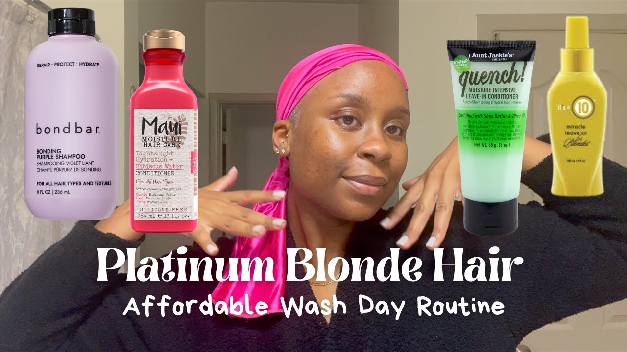 Wash Day Routine for Platinum Blonde Hair