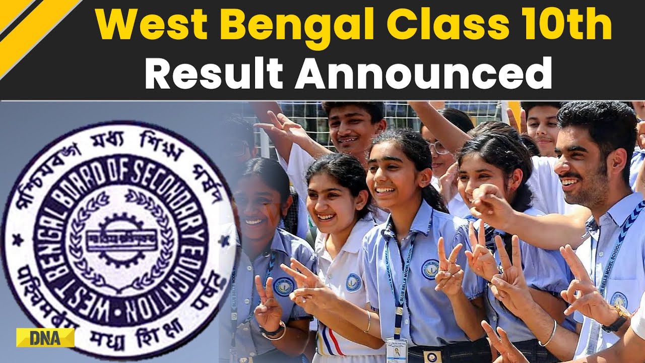 WBBSE Class 10th Result: Here's The Name Of Toppers And Their Marks | West Bengal 10th Result 2024