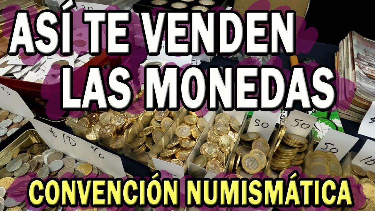 🤑EL PRECIO DE VENTA DE LAS MONEDAS🤑 Convención Numismática