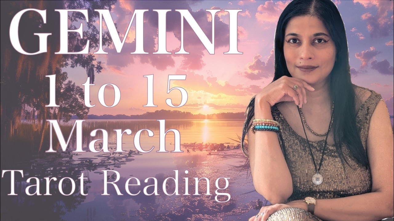 GEMINI Tarot reading 1st to 15th March 2026