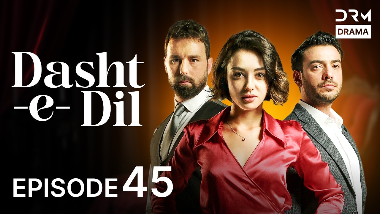 Turkish Drama in Urdu | Dasht-e-Dil | Episode 45 | Lonely Hearts | UG1O