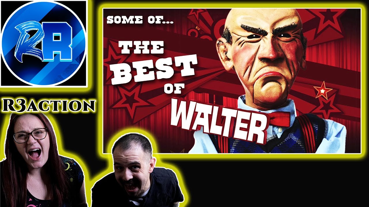 Some of the Best of Walter | (JEFF DUNHAM) - Reaction Request.