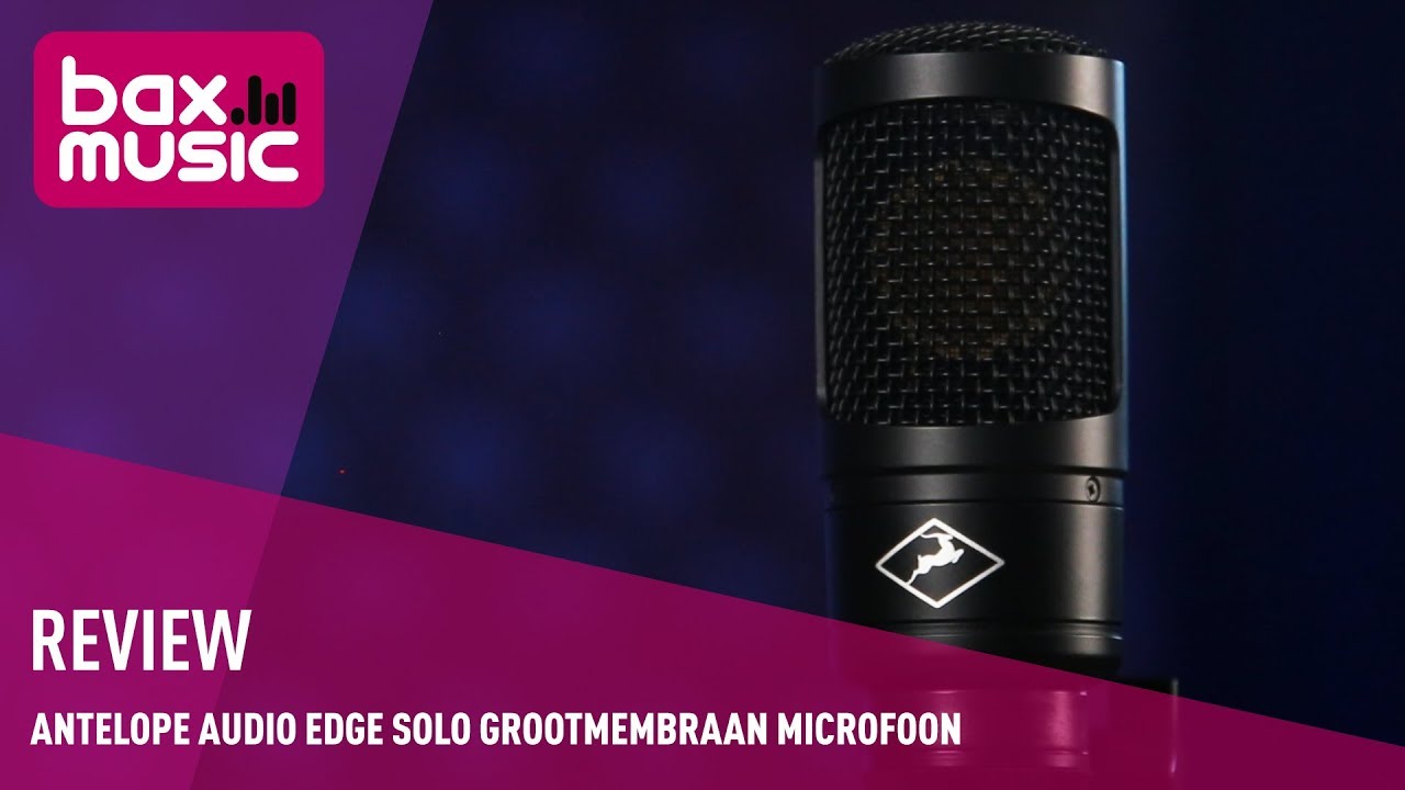 Antelope Audio Edge Solo grootmembraan modelling microfoon - Review