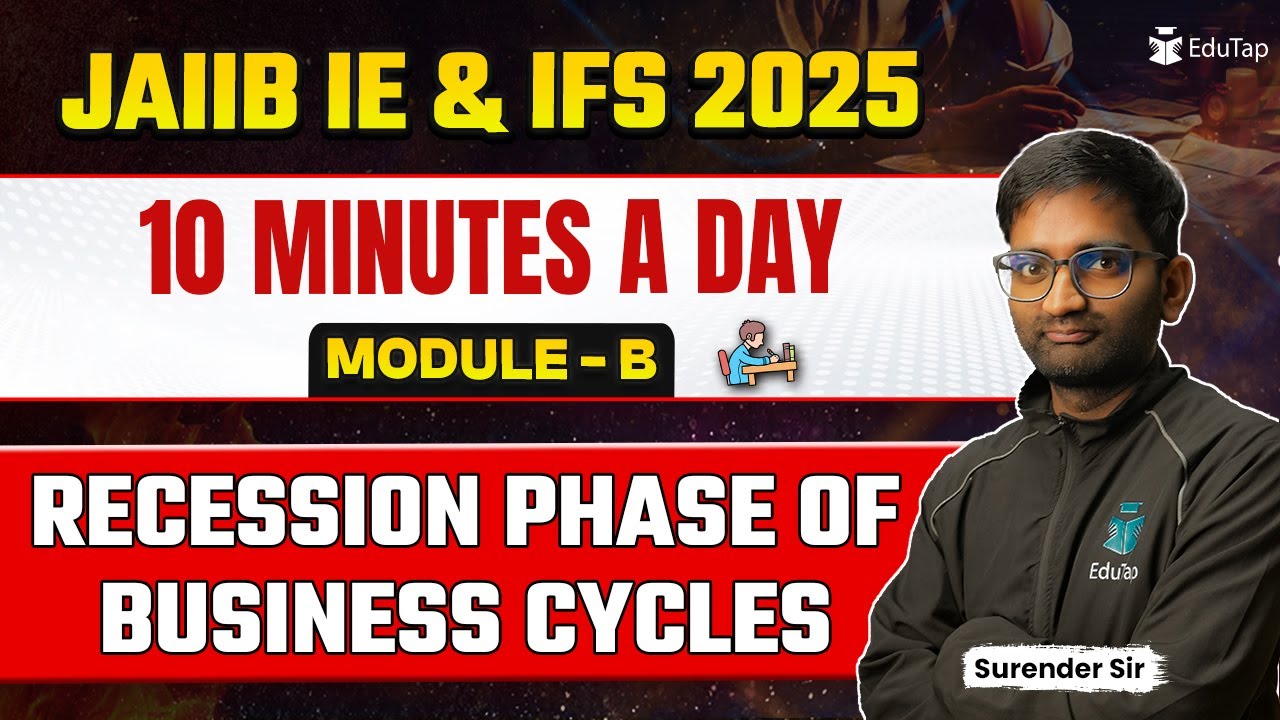 JAIIB IE and IFS Free Classes 2025 | Recession Phase of Business Cycles | JAIIB Important Topics